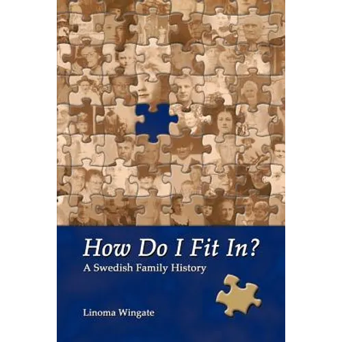 How Do I Fit In?: A Swedish Family History - Paperback