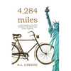 4284 miles: The 1916 journey of Joe Bruce and Lester Atkinson - Paperback