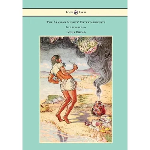 The Arabian Nights' Entertainments - Illustrated by Louis Rhead - Paperback