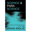 Science and Parascience: A History of the Paranormal 1914-1939 - Paperback