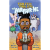 The Air Fair-He: A modern twist on the Tooth Fairy - Hardcover