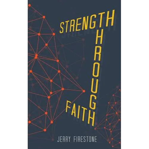 Strength Through Faith - Paperback
