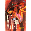 The Modern Myths: Adventures in the Machinery of the Popular Imagination - Paperback