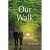 Our Walk - Paperback