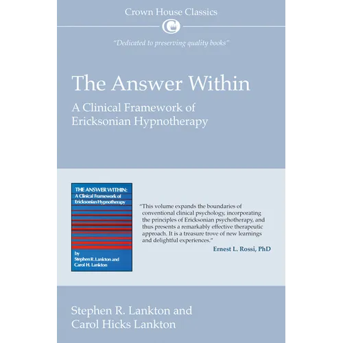 The Answer Within: A Clinical Framework of Ericksonian Hypnotherapy - Paperback