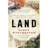 Land: How the Hunger for Ownership Shaped the Modern World - Paperback