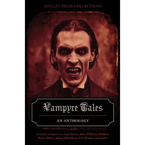Vampyre Tales: An Anthology - Paperback