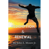 Redemption and Renewal - Paperback