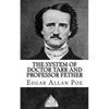 The System of Doctor Tarr and Professor Fether - Paperback