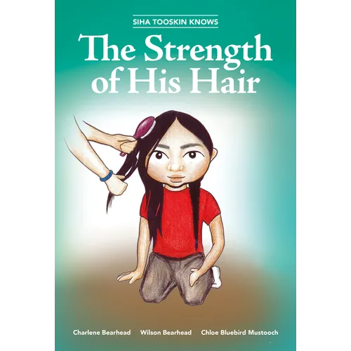 Siha Tooskin Knows the Strength of His Hair - Paperback