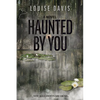 Haunted by You - Paperback