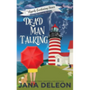 Dead Man Talking: A Cozy Paranormal Mystery - Paperback