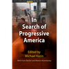 In Search of Progressive America - Paperback