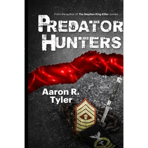 Predator Hunters: A sequel to The Stephen King Killer - Paperback