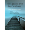 The Signless and the Deathless: On the Realization of Nirvana - Hardcover