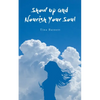 Show Up and Nourish Your Soul - Paperback