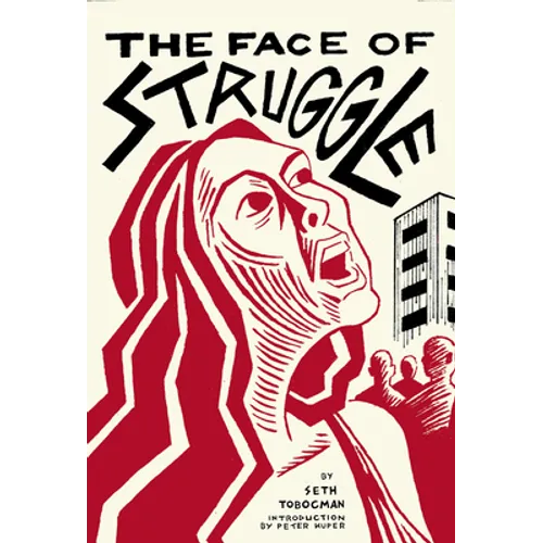 The Face of Struggle: An Allegory Without Words - Paperback