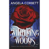 Withering Woods: A Beauty and the Beast Fractured Fairy Tale - Paperback