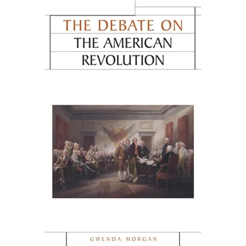 The Debate on the American Revolution - Paperback
