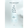 If You Only Knew - Hardcover