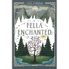 Fella Enchanted - Paperback