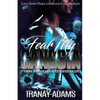 Fear My Gangsta: From Drug Dealer to Certified Killer - Paperback