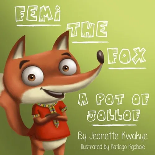 Femi the Fox: A Pot of Jollof - Paperback