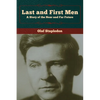 Last and First Men: A Story of the Near and Far Future - Paperback