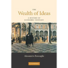 The Wealth of Ideas: A History of Economic Thought - Paperback