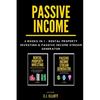 Passive Income: 2 books in 1 - Rental Property Investing & Passive Income Generator - Paperback