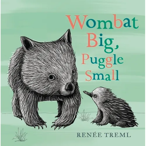 Wombat Big, Puggle Small - Board Book