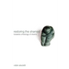 Restoring the Shamed: Towards a Theology of Shame - Paperback