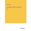 The Old Book Collector's Miscellany: Vol. I - Paperback