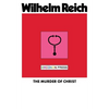 The Murder of Christ - Paperback