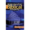 Understanding Biblical Prosperity - Hardcover