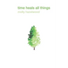 Time Heals All things - Paperback