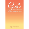 God's New Beginning Will Get Us Through the Storm - Hardcover
