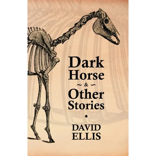 Dark Horse & Other Stories - Paperback