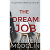 The Dream Job - Hardcover