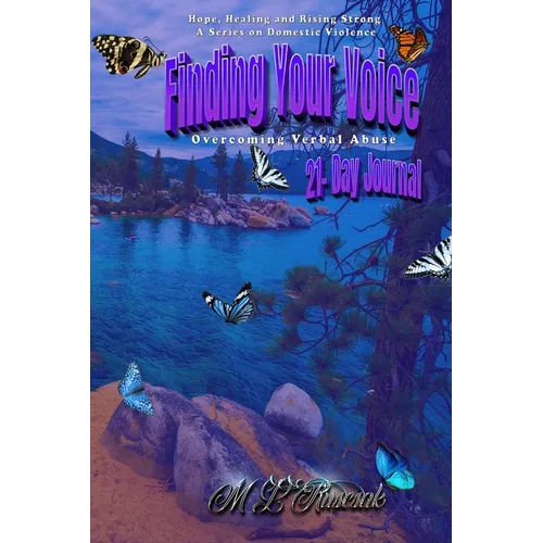 Finding Your Voice: Overcoming Verbal Abuse 21-day journal - Paperback