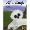 Elf the Eagle - Paperback