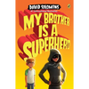 My Brother Is a Superhero - Paperback