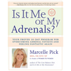 Is It Me or My Adrenals? - Paperback