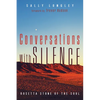 Conversations with Silence: Rosetta Stone of the Soul - Paperback