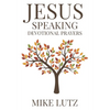 Jesus Speaking Devotional Prayers - Paperback