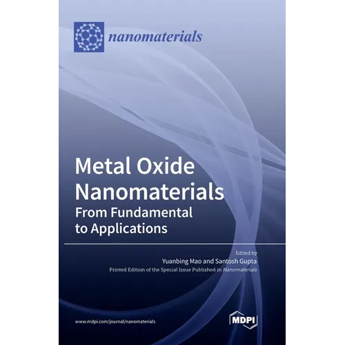 Metal Oxide Nanomaterials: From Fundamental to Applications - Hardcover