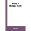 History of Montague County - Paperback