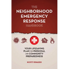The Neighborhood Emergency Response Handbook: Your Life-Saving Plan for Personal and Community Preparedness - Paperback