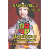 Machiavelli and Fairy Tales/ Maquiavelo y cuentos de hadas, Side by Side English-Spanish Book - Paperback