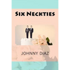 Six Neckties - Paperback